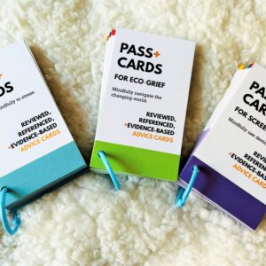PASS card collection screen time eco grief panic anxiety stress support