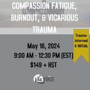 Compassion Fatigue and Vicarious Trauma workshop virtual